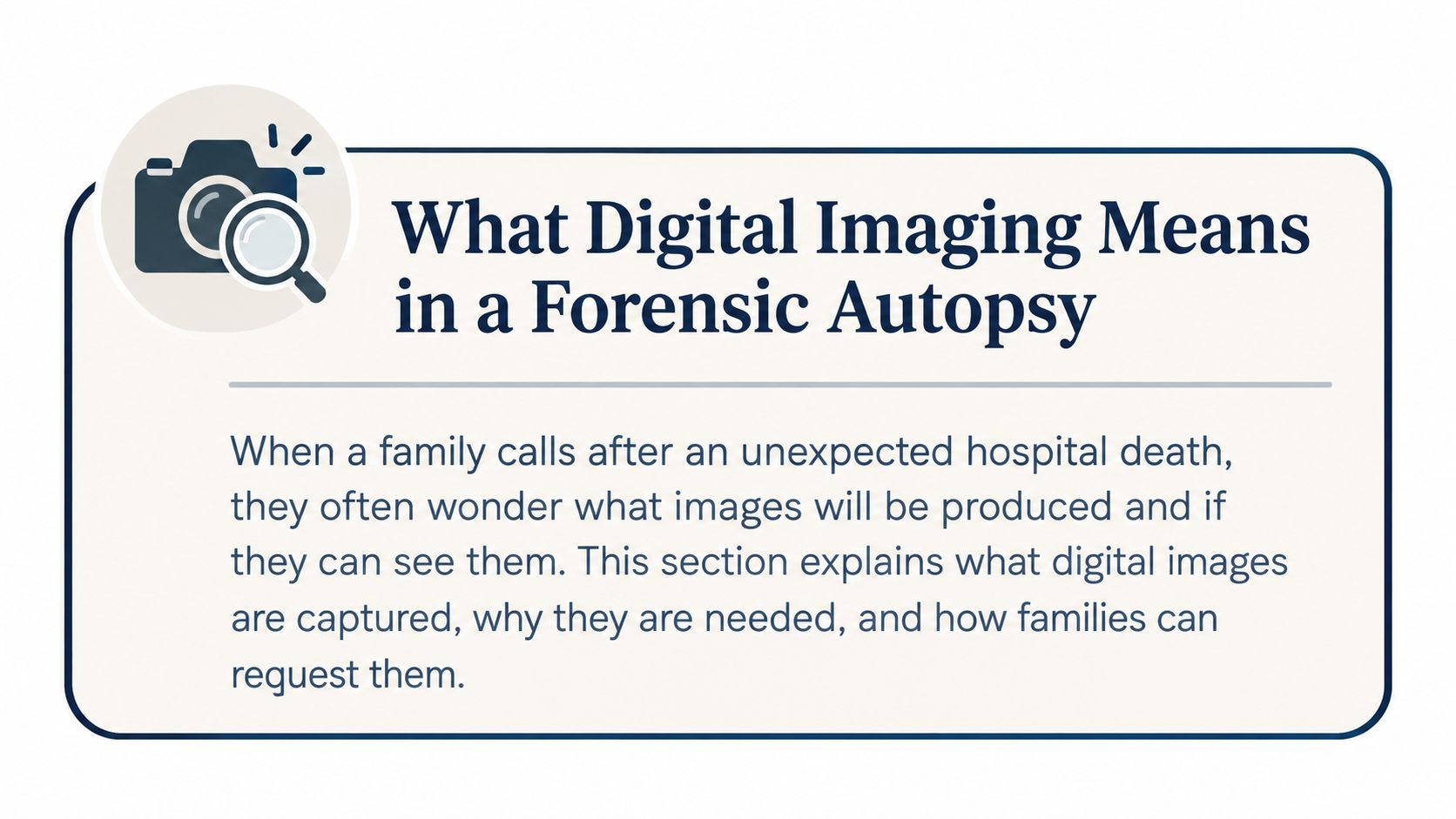 An infographic titled What Digital Imaging Means in a Forensic Autopsy with a camera and magnifying glass icon.